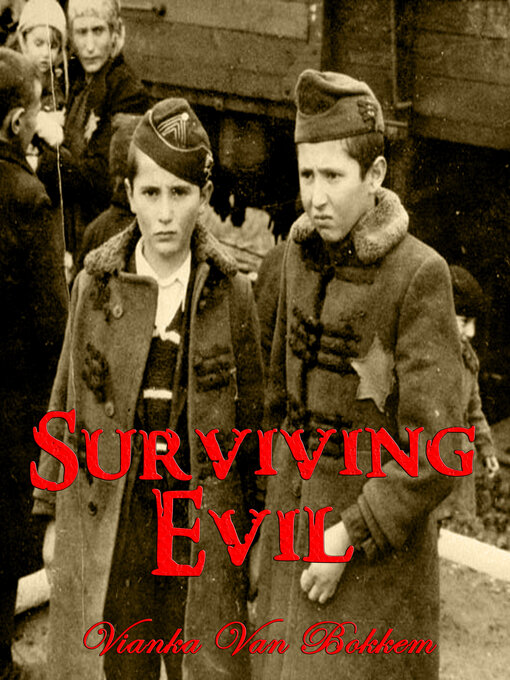 Title details for Surviving Evil (mystery--thriller--suspense--crime) by Vianka Van Bokkem - Available